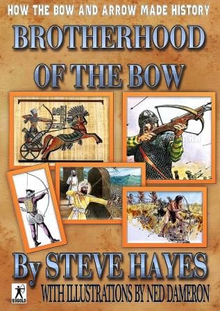 Brotherhood of the Bow by Steve Hayes