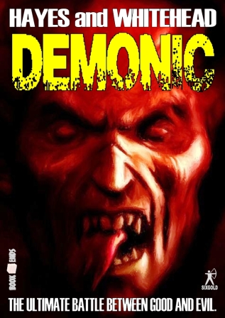 Demonic by Steve Hayes and David Whitehead