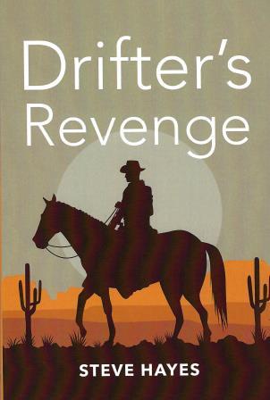 Drifter's Revenge by Steve Hayes and Ben Bridges