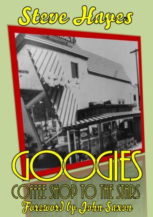 Googies, Coffee Shop to the Stars by Steve Hayes