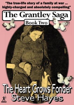 The Heart Grows Fonder by Steve Hayes