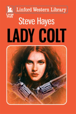 Lady Colt bySteve Hayes