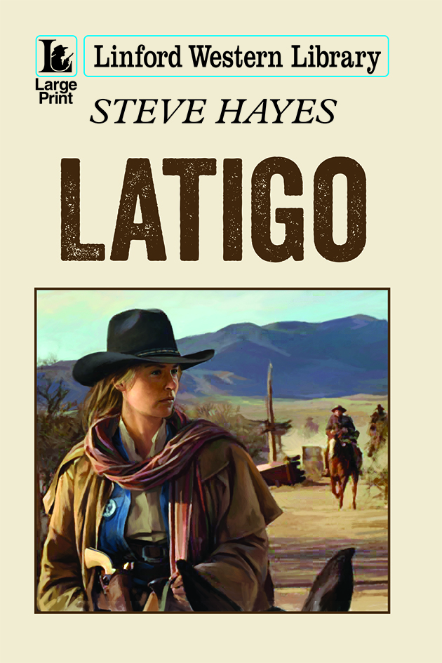 Latigo by Steve Hayes