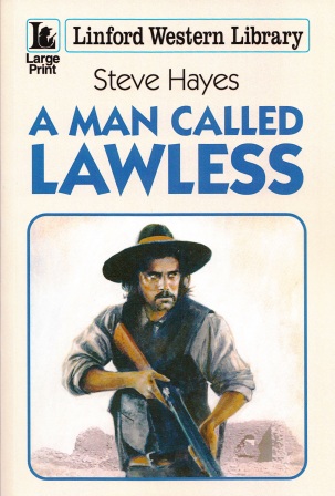 A Man Called Lawless by Steve Hayes