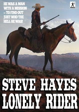 Lonely Rider by Steve Hayes