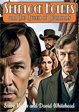 Sherlock Holmes and the Queen of Diamonds by Steve Hayes and David Whitehead