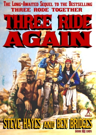 Thre Ride Again by Steve Hayes and Ben Bridges