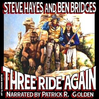 Three Ride Again