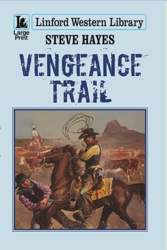 Vengeance Trail by Steve Hayes